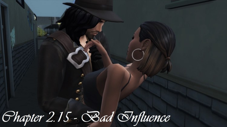 Chapter 2.15 – Bad&nbsp;Influence
